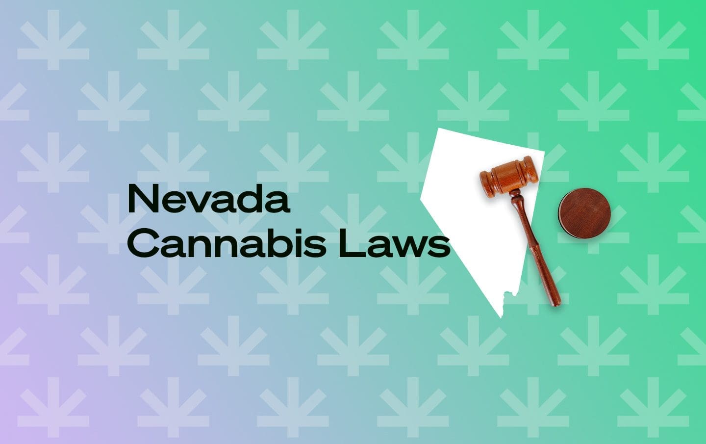 Leyes del Cannabis y Marihuana en Nevada - Leafwell