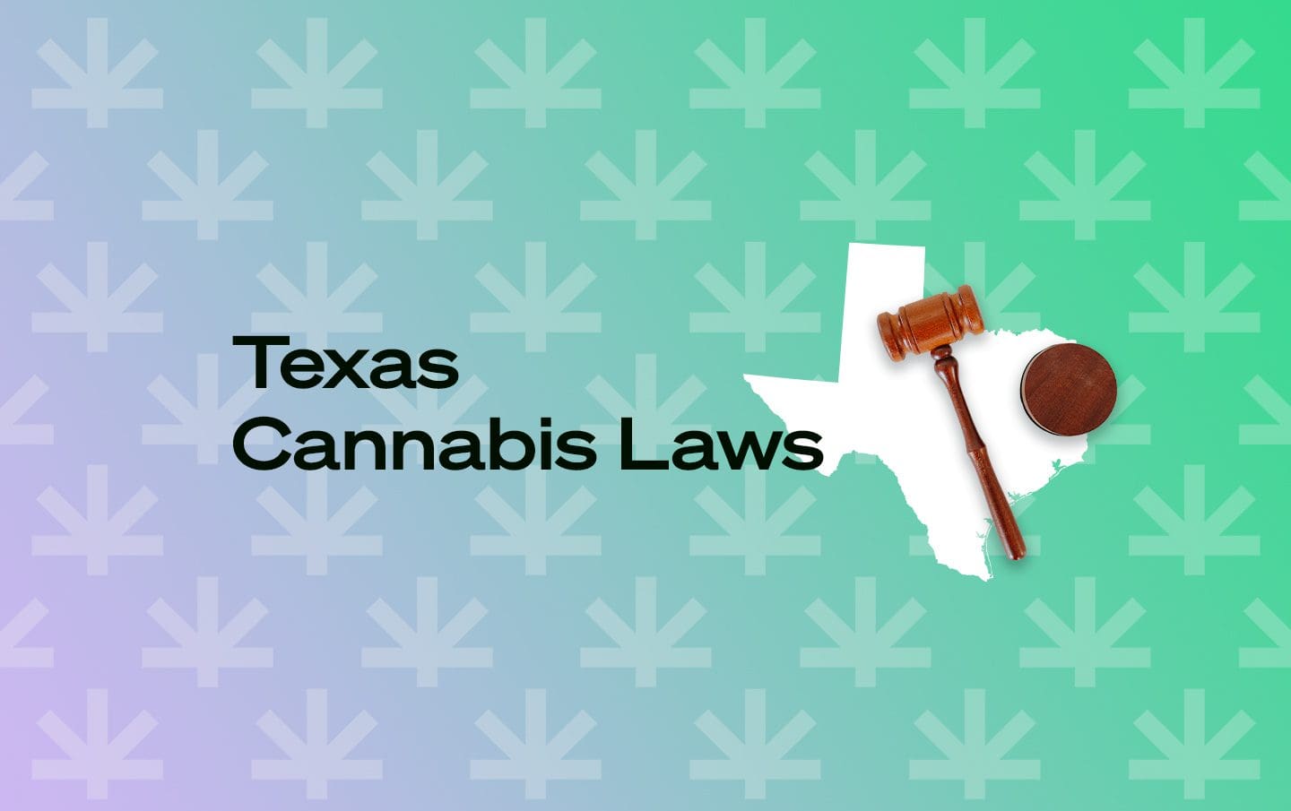 Is Weed Legal In Texas? Leafwell