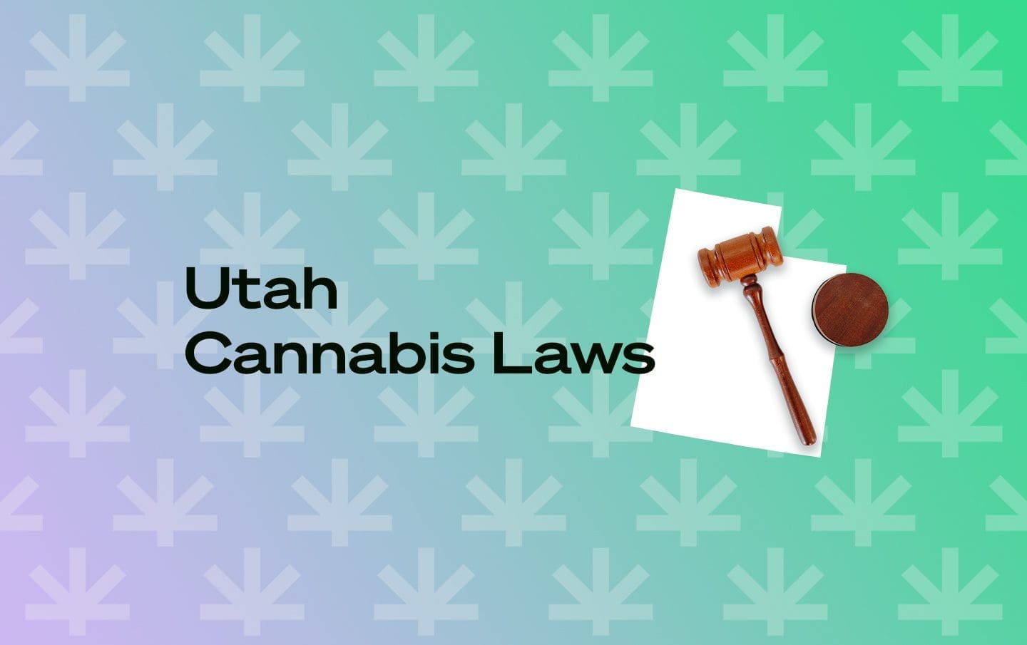 Is Marijuana Legal in Utah?