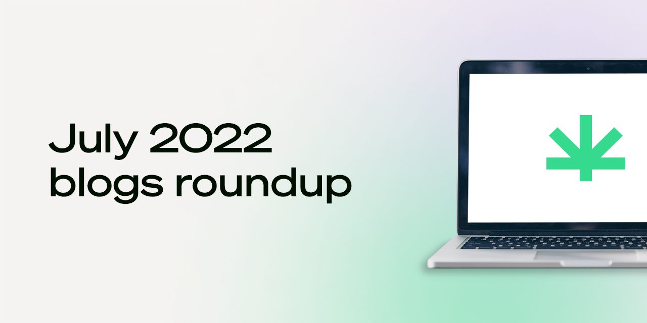 Blog Roundup July 2022