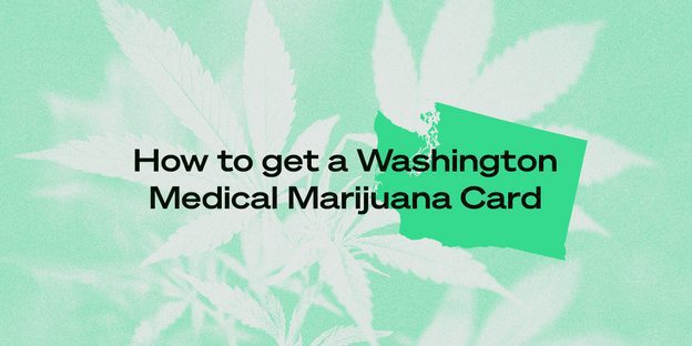 banner of how to get a medical marijuana card in washington state